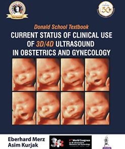 Donald School Textbook: Current Status of Clinical Use of 3D/4D Ultrasound in Obstetrics and Gynecology (PDF)