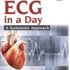 Learn ECG in a Day: A Systematic Approach, 2nd Edition (PDF)