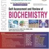 Self Assessment and Review of Biochemistry, 6th Edition (PDF)