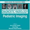 AIIMS-MAMC-PGI Imaging Series: Diagnostic Radiology Pediatric Imaging, 4th Edition (PDF)