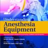 Understanding Anesthesia Equipment, 6th edition (SAE) (PDF)