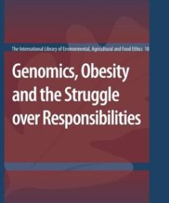 Genomics, Obesity and the Struggle over Responsibilities (PDF)