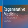 Regenerative Medicine: From Protocol to Patient (EPUB)