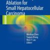 Radiofrequency Ablation for Small Hepatocellular Carcinoma (PDF)