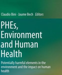 PHEs, Environment and Human Health: Potentially harmful elements in the environment and the impact on human health (EPUB)