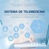 SISTEMA DE TELEMEDICINA BASADO EN UNA ARQUITECTURA ORIENTADA A SERVICIOS Y APLICADO A LA REHABILITACIÓN FÍSICA (PDF)