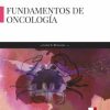 FUNDAMENTOS DE ONCOLOGÍA (PDF)