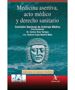 MEDICINA ASERTIVA ACTO MEDICO Y DERECHO SANITARIO (PDF)