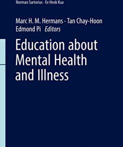 Education about Mental Health and Illness (Mental Health and Illness Worldwide) (PDF)