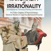 The Rationality of Irrationality: Schizophrenia, Criminal Insanity and Neurosis (PDF)