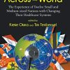 Health Reforms Across the World: The Experience of Twelve Small and Medium-sized Nations with Changing Their Healthcare Systems (PDF)