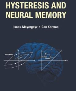 Hysteresis and Neural Memory (PDF)