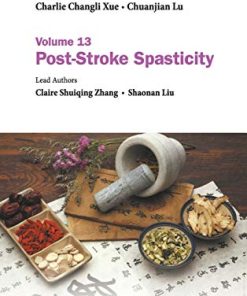 Evidence-based Clinical Chinese Medicine: Volume 13: Post-Stroke Spasticity (PDF)