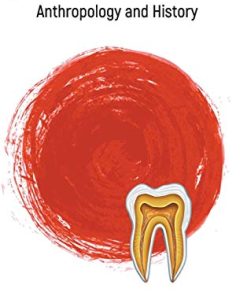 Japanese Dentition: Anthropology and History (PDF)