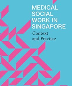 Medical Social Work in Singapore: Context and Practice (PDF)