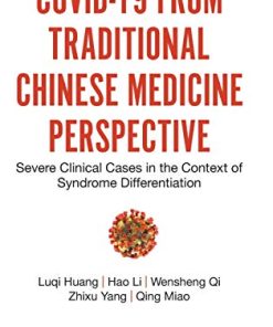 COVID-19 from Traditional Chinese Medicine Perspective: Severe Clinical Cases in the Context of Syndrome Differentiation (PDF)