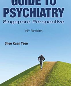 Guide to Psychiatry: Singapore Perspective – 16th Revision (PDF)