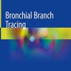 Bronchial Branch Tracing (PDF)