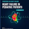 Heart Failure in Pediatric Patients (Frontiers in Heart Failure) (PDF)