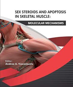 Sex Steroids and Apoptosis In Skeletal Muscle: Molecular Mechanisms (PDF)