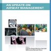 An Update on Airway Management (Recent Advances in Anesthesiology) 2020 Original PDF