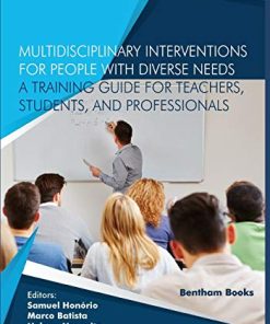 Multidisciplinary Interventions for People with Diverse Needs – A Training Guide for Teachers, Students, and Professionals (PDF)