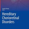 Hereditary Chorioretinal Disorders (Retina Atlas) (PDF)