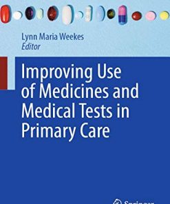 Improving Use of Medicines and Medical Tests in Primary Care (PDF)