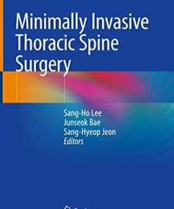 Minimally Invasive Thoracic Spine Surgery (PDF)
