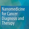 Nanomedicine for Cancer Diagnosis and Therapy (PDF)