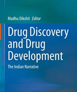 Drug Discovery and Drug Development: The Indian Narrative (PDF)