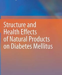 Structure and Health Effects of Natural Products on Diabetes Mellitus (PDF)