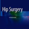 Hip Surgery: A Practical Guide (PDF)