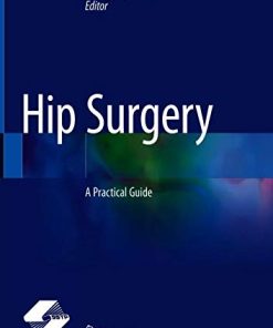 Hip Surgery: A Practical Guide (PDF)
