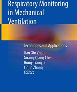 Respiratory Monitoring in Mechanical Ventilation: Techniques and Applications (PDF)