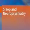 Sleep and Neuropsychiatric Disorders (PDF)