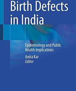 Birth Defects in India: Epidemiology and Public Health Implications (PDF)