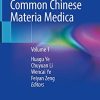 Common Chinese Materia Medica: Volume 1 (PDF)