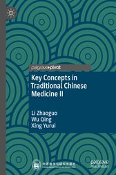 Key Concepts in Traditional Chinese Medicine II (PDF)