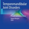 Temporomandibular Joint Disorders : Principles and Current Practice (PDF)