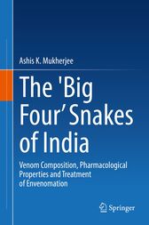 The ‘Big Four’ Snakes of India : Venom Composition, Pharmacological Properties and Treatment of Envenomation (PDF)