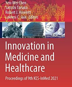 Innovation in Medicine and Healthcare: Proceedings of 9th KES-InMed 2021 (PDF)