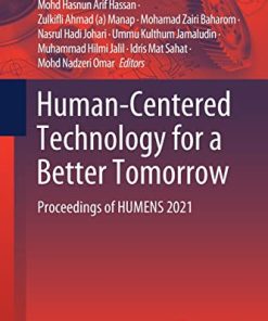 Human-Centered Technology for a Better Tomorrow: Proceedings of HUMENS 2021 (Lecture Notes in Mechanical Engineering) (PDF)