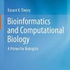 Bioinformatics and Computational Biology: A Primer for Biologists (PDF)