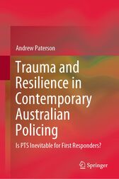 Trauma and Resilience in Contemporary Australian Policing (PDF)