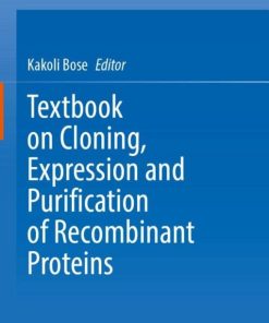 Textbook on Cloning, Expression and Purification of Recombinant Proteins (PDF)