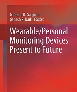 Wearable/Personal Monitoring Devices Present to Future (PDF)