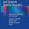 Osteoporotic Fracture and Systemic Skeletal Disorders: Mechanism, Assessment, and Treatment (PDF)