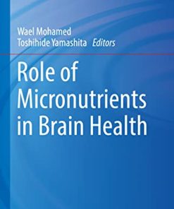 Role of Micronutrients in Brain Health (Nutritional Neurosciences) (PDF)