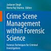 Crime Scene Management within Forensic Science: Forensic Techniques for Criminal Investigations (PDF)